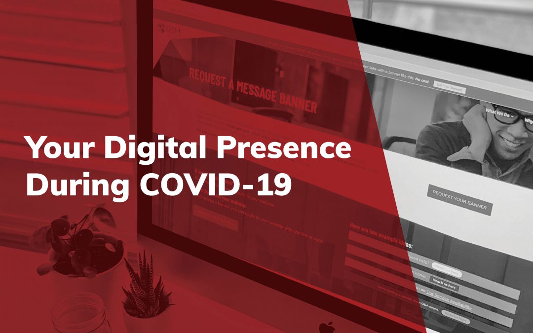 Your Digital Presence during COVID