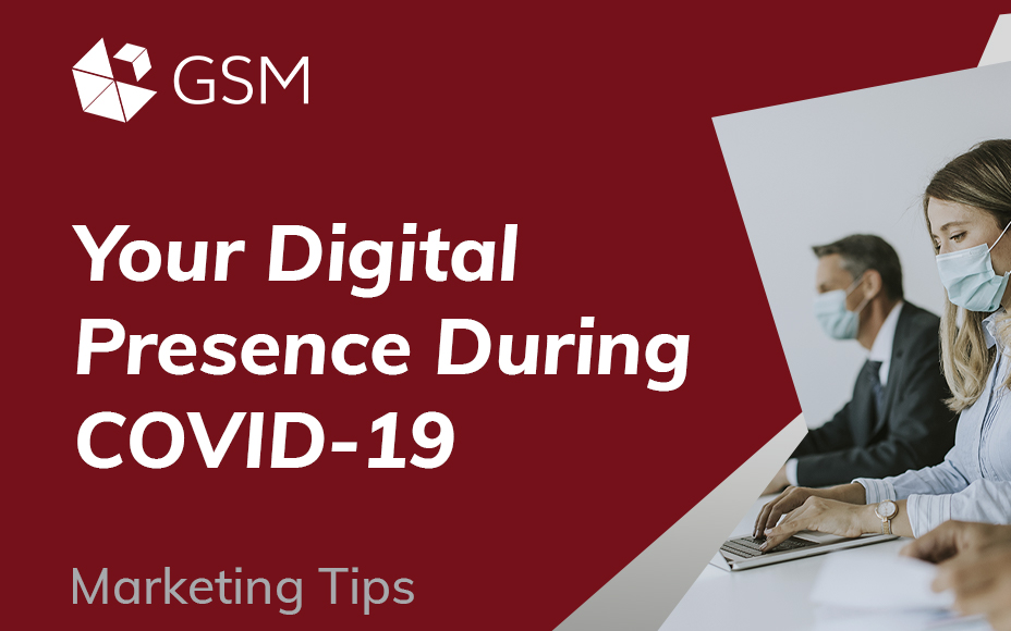 Your Digital Presence during COVID